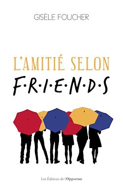 Télécharger le livre :  L'amitié selon Friends