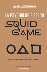 Download this eBook La psychologie selon Squid Game