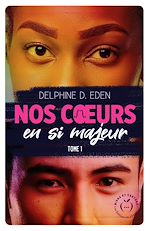 Télécharger le livre :  Nos cœurs en si majeur - Tome 1