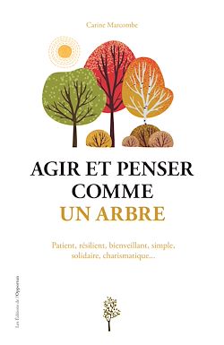 Télécharger le livre :  Agir et penser comme un arbre
