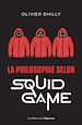 Télécharger le livre :  La philosophie selon Squid game