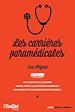 Télécharger le livre :  Les carrières paramédicales