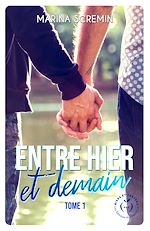 Télécharger le livre :  Entre hier et demain - Tome 1