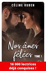 Télécharger le livre :  Nos âmes fêlées - Tome 1