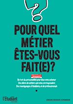 Télécharger le livre :  Pour quel métier êtes-vous fait(e) ? - Nouvelle édition