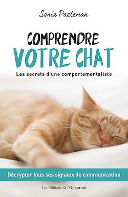 Télécharger le livre :  Comprendre votre chat : Les secrets d'une comportementaliste