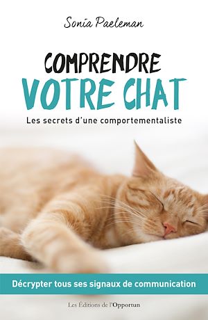 Téléchargez le livre :  Comprendre votre chat : Les secrets d'une comportementaliste