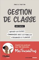 Télécharger le livre :  Gestion de classe : mode d'emploi ?