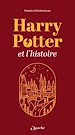 Télécharger le livre :  Harry Potter et l'histoire