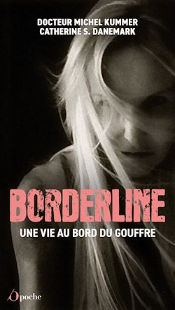 Télécharger le livre :  Être borderline - Une vie au bord du gouffre