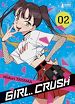 Télécharger le livre :  Girl Crush T02