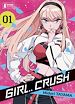 Télécharger le livre :  Girl Crush T01