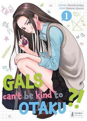 Téléchargez le livre :  Gals can't be kind to Otaku ?! T01