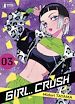Télécharger le livre :  Girl Crush T03