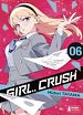 Télécharger le livre :  Girl Crush T06