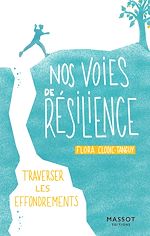 Télécharger le livre :  Nos voies de résilience - Traverser les effondrements