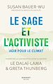 Télécharger le livre :  Le sage et l'activiste - Agir pour le climat