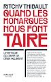 Télécharger le livre :  Quand Les monarques nous font taire - Le retour du crime de lèse-majesté