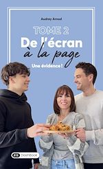 Download this eBook De L'Écran à la Page - Une évidence ! - Tome 2