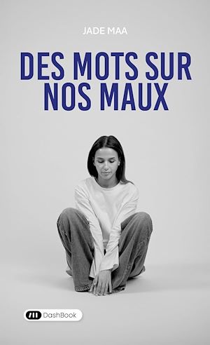 Download the eBook: Des Mots sur nos Maux