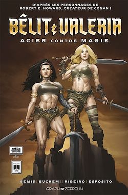 Télécharger le livre :  Bêlit & Valeria - Acier contre Magie