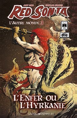 Télécharger le livre :  Red Sonja - L'Autre Monde (3) : L'Enfer ou l'Hyrkanie
