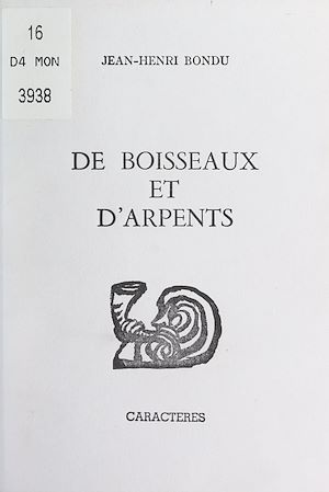Téléchargez le livre :  De boisseaux et d'arpents