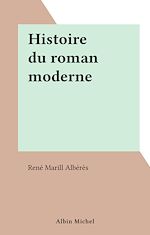 Download this eBook Histoire du roman moderne