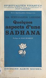 Download this eBook Quelques aspects d'une Sâdhanâ