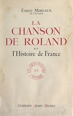 Télécharger le livre :  La chanson de Roland et l'histoire de France