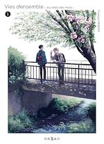 Télécharger le livre :  Vies d'ensemble - Au-delà des mots - Tome 1