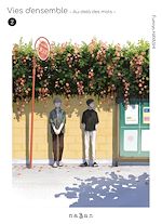 Télécharger le livre :  Vies d'ensemble - Au-delà des mots - Tome 2