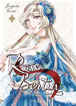 Téléchargez le livre :  Rose Bertin - La couturière fatale - Tome 2