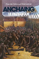 Télécharger le livre :  Anchaing le Papangue