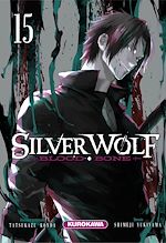 Télécharger le livre :  Silver Wolf - Blood, Bone - tome 15