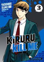 Télécharger le livre :  Kiruru kill me - T3
