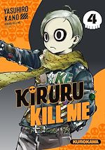 Télécharger le livre :  Kiruru kill me - T4