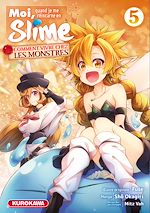 Télécharger le livre :  Moi, quand je me réincarne en slime - Comment vivre chez les monstres - T5