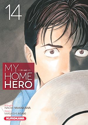 Téléchargez le livre :  My Home Hero - tome 14