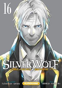 Téléchargez le livre :  Silver Wolf - Blood, Bone - tome 16