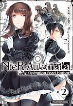 Télécharger le livre :  NieR:Automata Opération Pearl Harbor - Tome 02