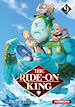 Télécharger le livre :  The ride-on King - T9