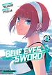 Télécharger le livre :  Blue Eyes Sword - Tome 08