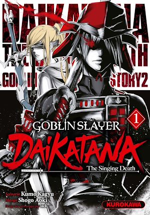Téléchargez le livre :  Goblin Slayer - Daikatana - tome 1