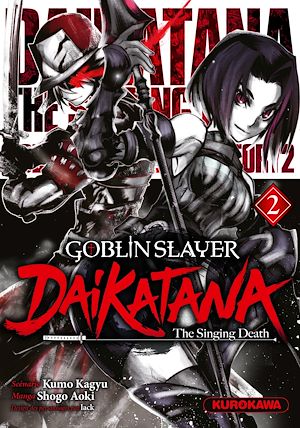 Téléchargez le livre :  Goblin Slayer - Daikatana - tome 2