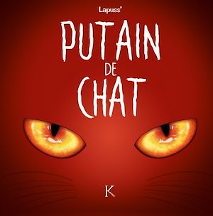 Téléchargez le livre :  Putain de chat T02