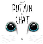 Télécharger le livre :  Putain de chat T03