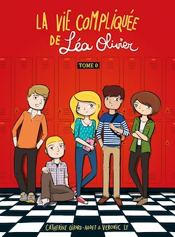 Télécharger le livre :  La Vie compliquée de Léa Olivier - Tome zéro