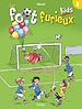 Télécharger le livre :  Les Foot furieux kids T06