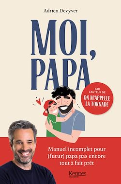 Télécharger le livre :  Moi, papa